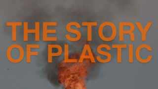 上映会『The Story of Plastic』６月９日、１１日開催